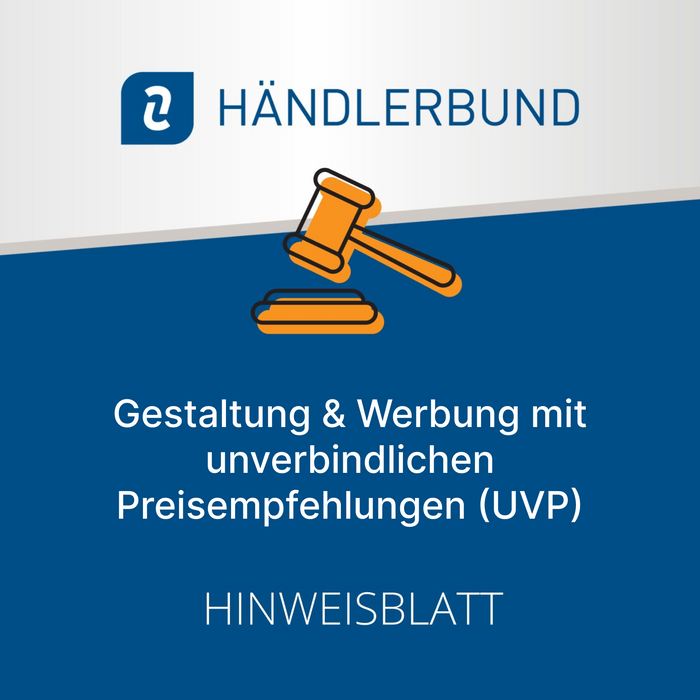 Hinweisblatt zur Gestaltung und Werbung mit unverbindlichen Preisempfehlungen (UVP)