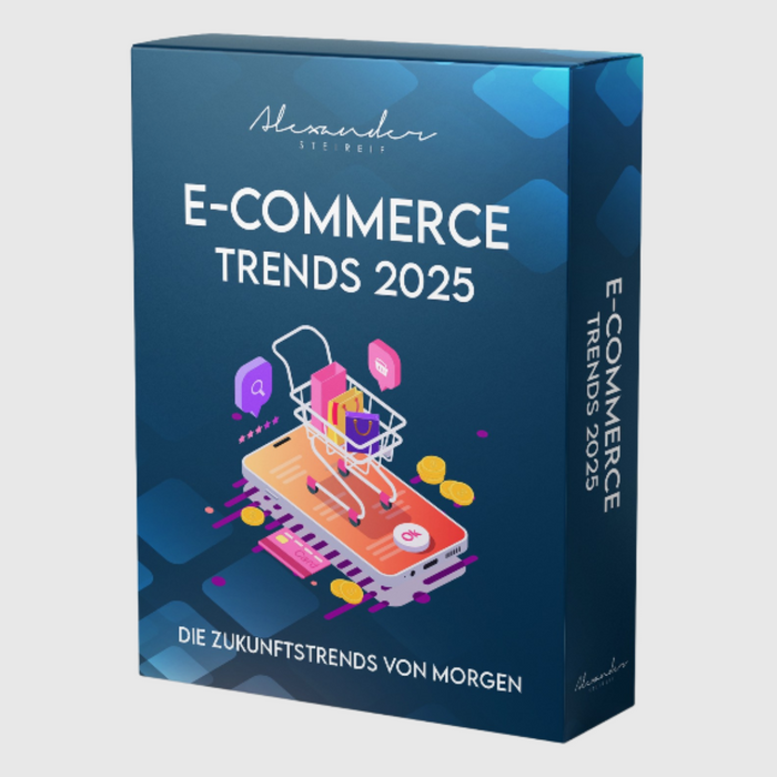 E-Commerce Trends 2025 - Die Zukunftstrends von Morgen (E-Learning Kurs)