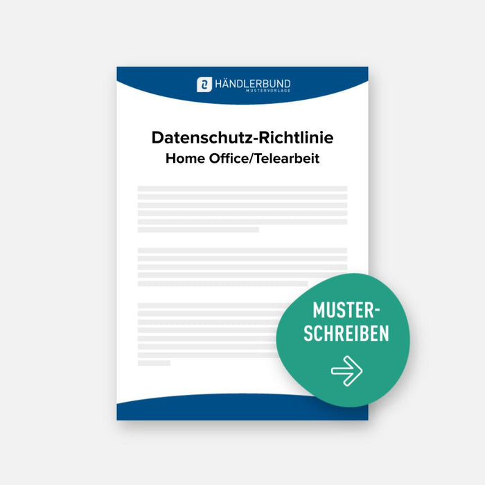 Datenschutz-Richtlinie für HomeOffice/Telearbeit