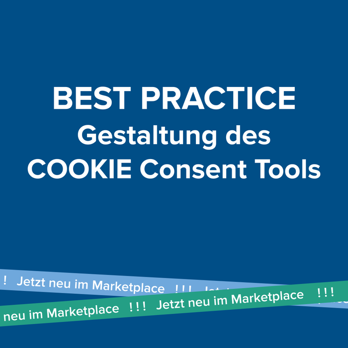 Best Practice zur Gestaltung des Cookie Consent Tools (Hinweisblatt)