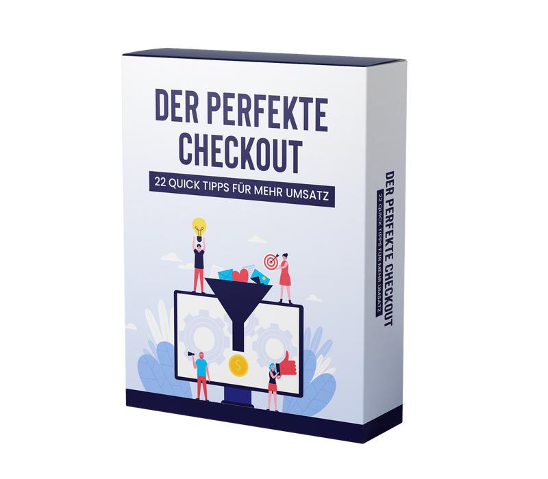 Der perfekte Checkout: 22 Quick Tipps für mehr Umsatz (E-Learning Kurs)