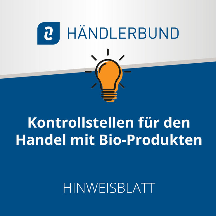 Übersicht von Kontrollstellen für den Handel mit Bio-Produkten (Hinweisblatt)