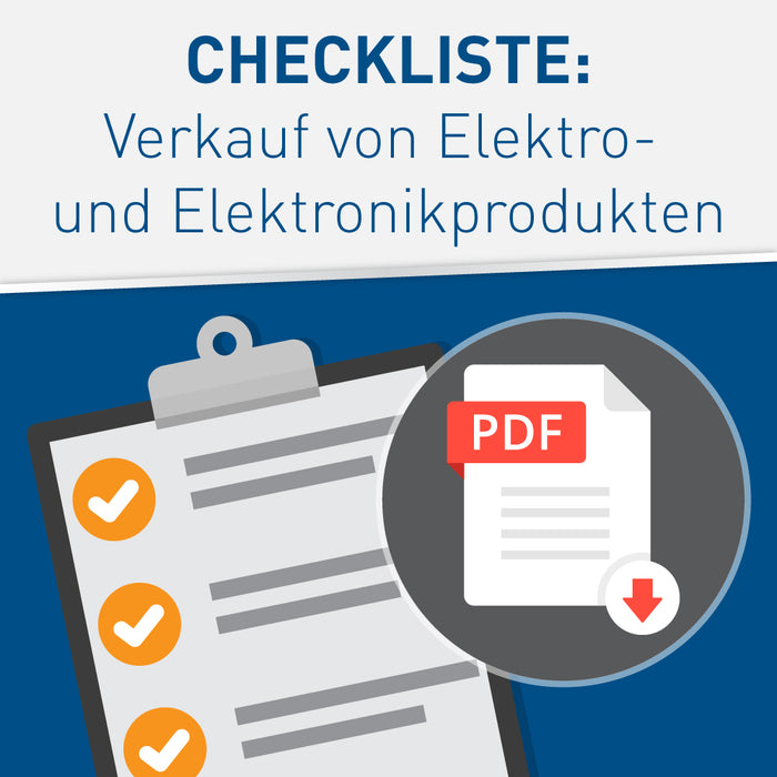 Checkliste: Verkauf von Elektro- und Elektronikprodukten (Hinweisblatt)