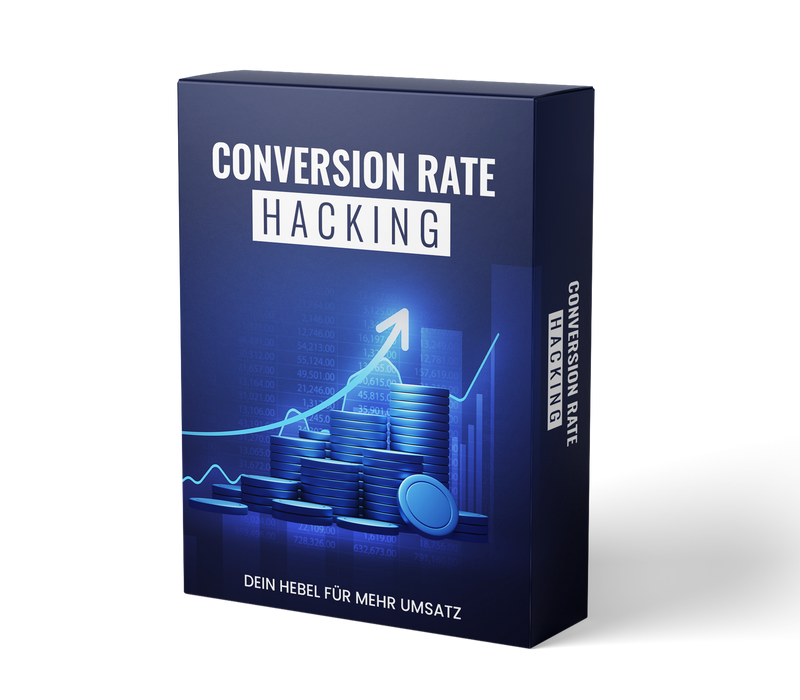 Conversion Rate Hacking: Dein Hebel für mehr Umsatz (E-Learning Kurs)