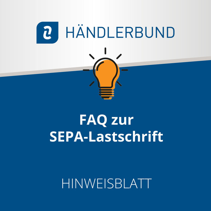 FAQ zur SEPA-Lastschrift (Hinweisblatt)